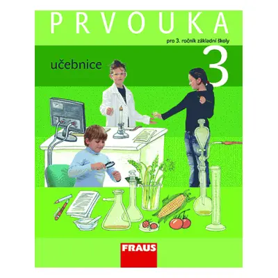 Prvouka 3 - učebnice - Stará Jana, Dvořáková Michaela, Frýzová