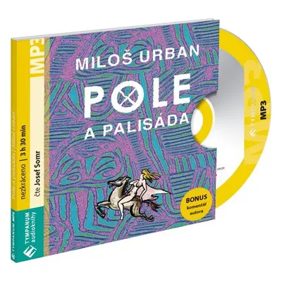 CD Pole a palisáda - Miloš Urban