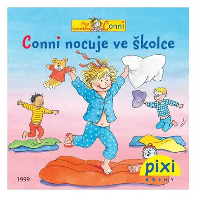 Conni nocuje ve školce - Schneider Liane