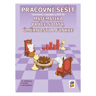 Matematika 9 - Práce s daty, úměrnosti a funkce - pracovní sešit - M. Jedličková