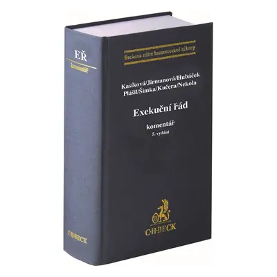 Exekuční řád. 5. vydání. Komentář - Martina Kasíková Miroslava Jirmanová Jaroslav Hubáček Vladim