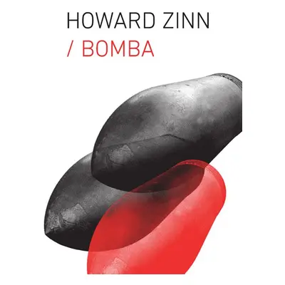 Bomba - Zinn Howard