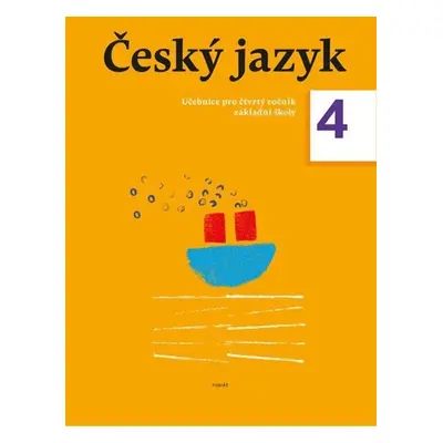 Český jazyk 4 – učebnice pro 4. ročník - Zdeněk Topil, Dagmar Chroboková, Kristýna Tučková