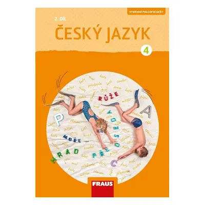 Český jazyk 4 - nová generace - hybridní pracovní sešit 2. díl - G. Babušová, J. Kosová, V. Nesp