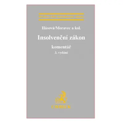 Insolvenční zákon - Hásová, Moravec a kol