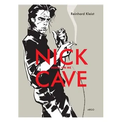 Nick Cave, Mercy On Me - Reinhard Kleist