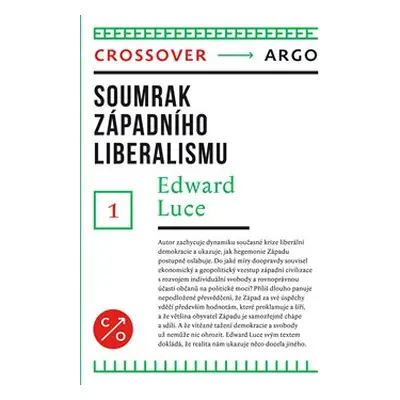 Soumrak západního liberalismu - Luce Edward