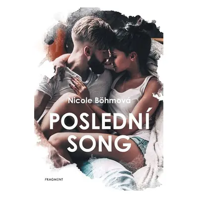 Poslední song - Nicole Böhmová