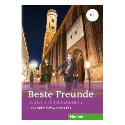 Beste Freunde B1 Leseheft Schwarzes Eis - Vosswinkel, Annette