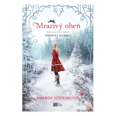 Mrazivý oheň - Amanda Hockingová