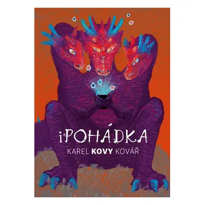 Karel KOvy Kovář: iPohádka - Karel Kovář