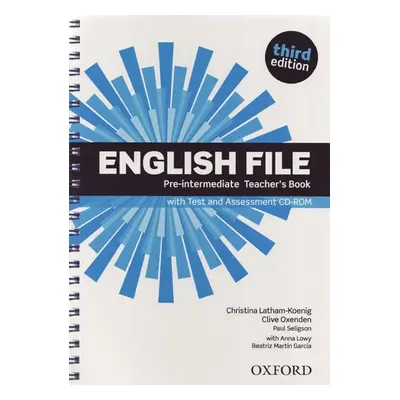 English File Pre-intermediate, 3. vydání Teacher´s Book with Test and Assessment CD- ROM - Latha