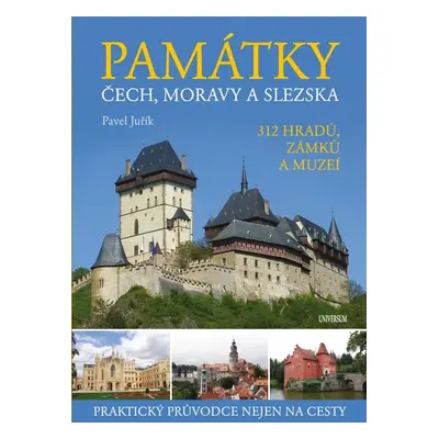 Památky Čech, Moravy a Slezska - Pavel Juřík