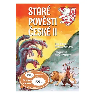 Staré pověsti české II - Alois Jirásek, Marie Formáčková