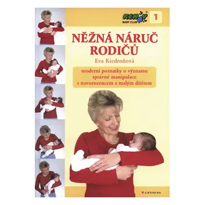 Něžná náruč rodičů - Kiedroňová Eva