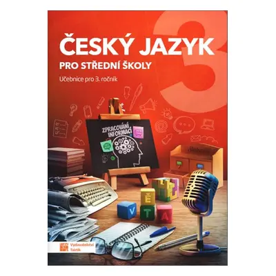 Český jazyk 3 pro SŠ - učebnice