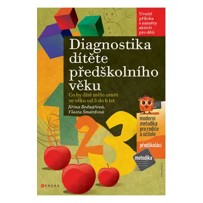 Diagnostika dítěte předškolního věku - Bednářová J., Šmardová V.