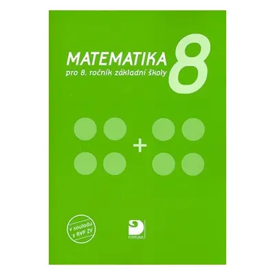 Matematika pro 8.r. ZŠ - Coufalová J.,Pěchoučková Š.,Hejl J.