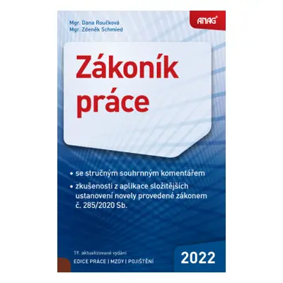 Zákoník práce 2022 – sešit - Mgr. Dana Roučková, Mgr. Zdeněk Schmied