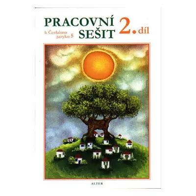 Pracovní sešit k Českému jazyku 5, 2. díl - Horáčková,Staudková