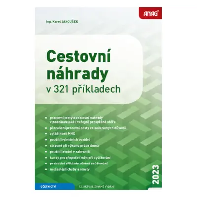 Cestovní náhrady v 321 příkladech 2023 - Ing. Karel Janoušek