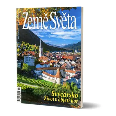 Země Světa - Švýcarsko – život v objetí hor