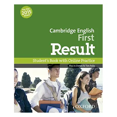 Cambridge English First Result - Student´s Book with Online Practice Test - Davies, P. A. - Fall