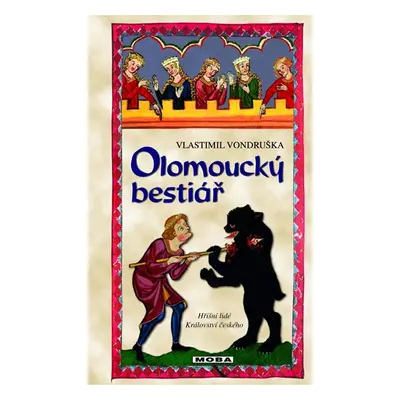 Olomoucký bestiář - Vondruška Vlastimil