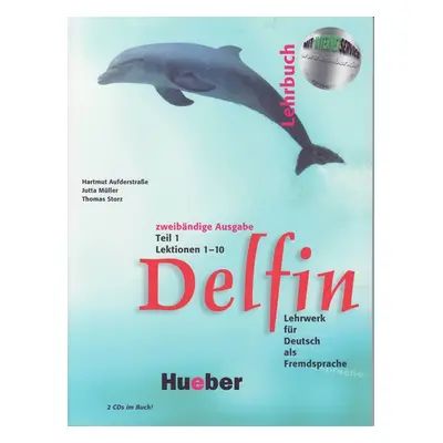 Delfin 1 Lehrbuch + CD-ROM /1-10/ (Zweibändige Ausg.) - Aufderstrase H.,Muller J.,Storz T.