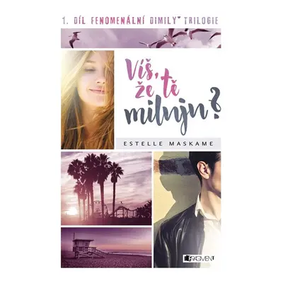 Víš, že tě miluju? - Estelle Maskame