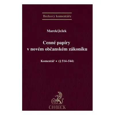 Cenné papíry v novém občanském zákoníku - Marek, Ježek