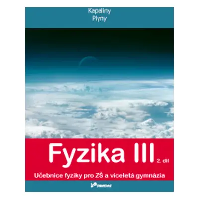 Fyzika III - 2. díl - učebnice - RNDr. Renata Holubová, CSc.; Mgr. Lukáš Richterek, Ph.D