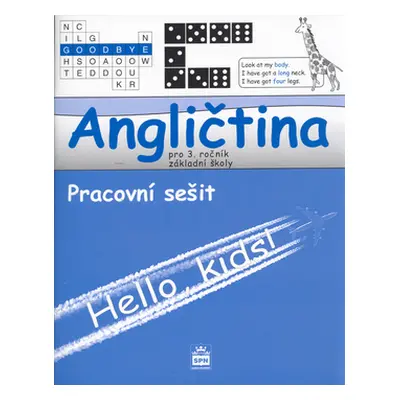 Angličtina 3.r. ZŠ - Hello,kids ! - Pracovní sešit - Zahálková Marie