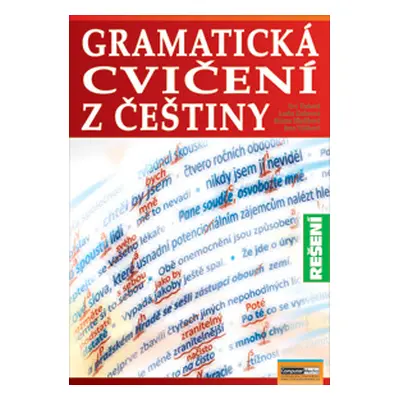 Gramatická cvičení z češtiny - Řešení - Tinková E., Kučerová L., Hladíková H.