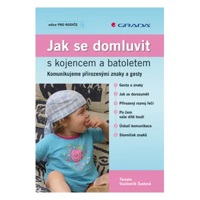 Jak se domluvit s kojencem a batoletem - Vasilovčík-Šustová Terezie