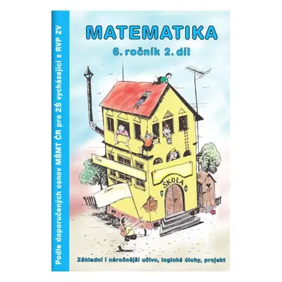 Matematika 6.r. 2. díl - pracovní sešit - Kočí S., Kočí L., Porcházka B.