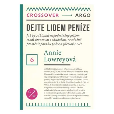 Dejte lidem peníze - Lowrey Annie