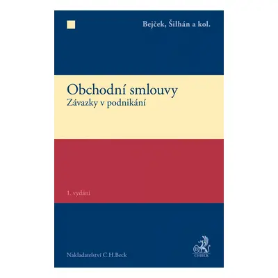 Obchodní smlouvy - Josef Kotásek; Jaromír Kožiak; Dana Ondrejová