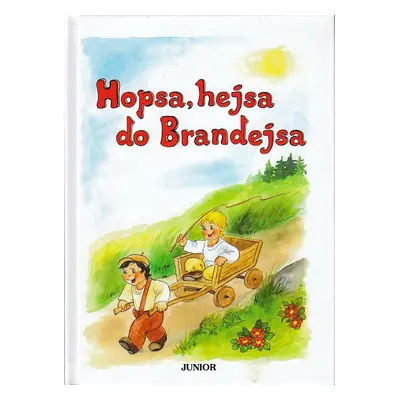 Hopsa, hejsa do Brandejsa - Vopičková Vladimíra