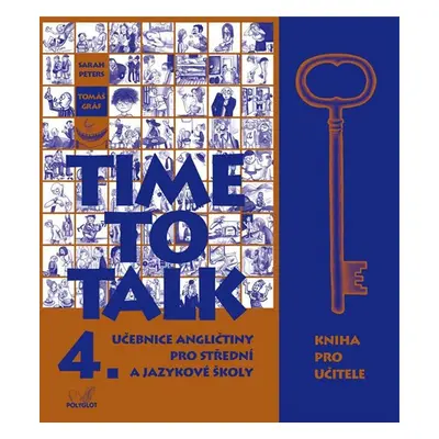 Time to Talk 4.díl - kniha pro učitele - Peters S.,Gráf T.