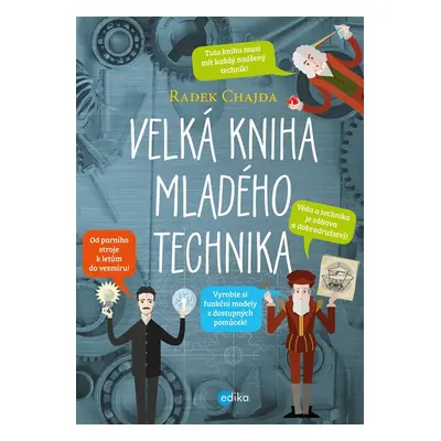 Velká kniha mladého technika - Radek Chajda