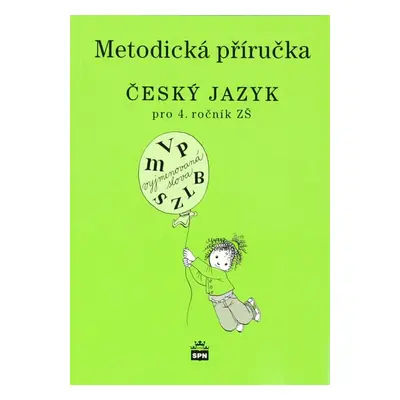 Český jazyk 4.r. ZŠ - metodická příručka - Eva Hošnová