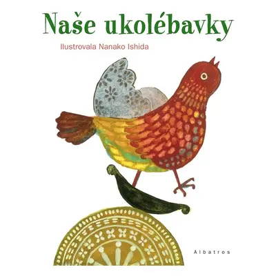 Naše ukolébavky - Josef Krček