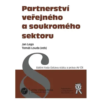 Partnerství veřejného a soukromého sektoru - Lego J., Louda T. (eds.)