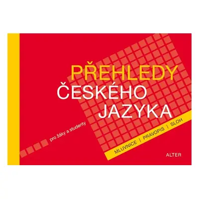 Přehledy českého jazyka pro žáky a studenty - Lenka Bradáčová