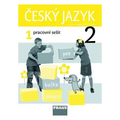 Český jazyk 2/1 - pracovní sešit - Kosová J., Řeháčková A.