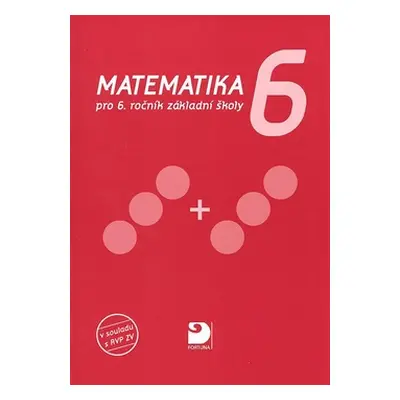 Matematika pro 6.r. ZŠ - Coufalová J.,Pěchoučková Š.,Lávička M.