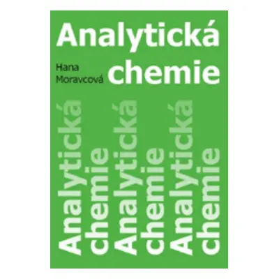 Analytická chemie - Hana Moravcová