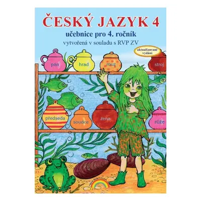 Český jazyk 4 – učebnice - Zita Janáčková, Eva Minářová, Olga Příborská