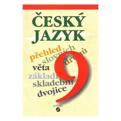 Český jazyk 9. r. - Bendáková,Lusková